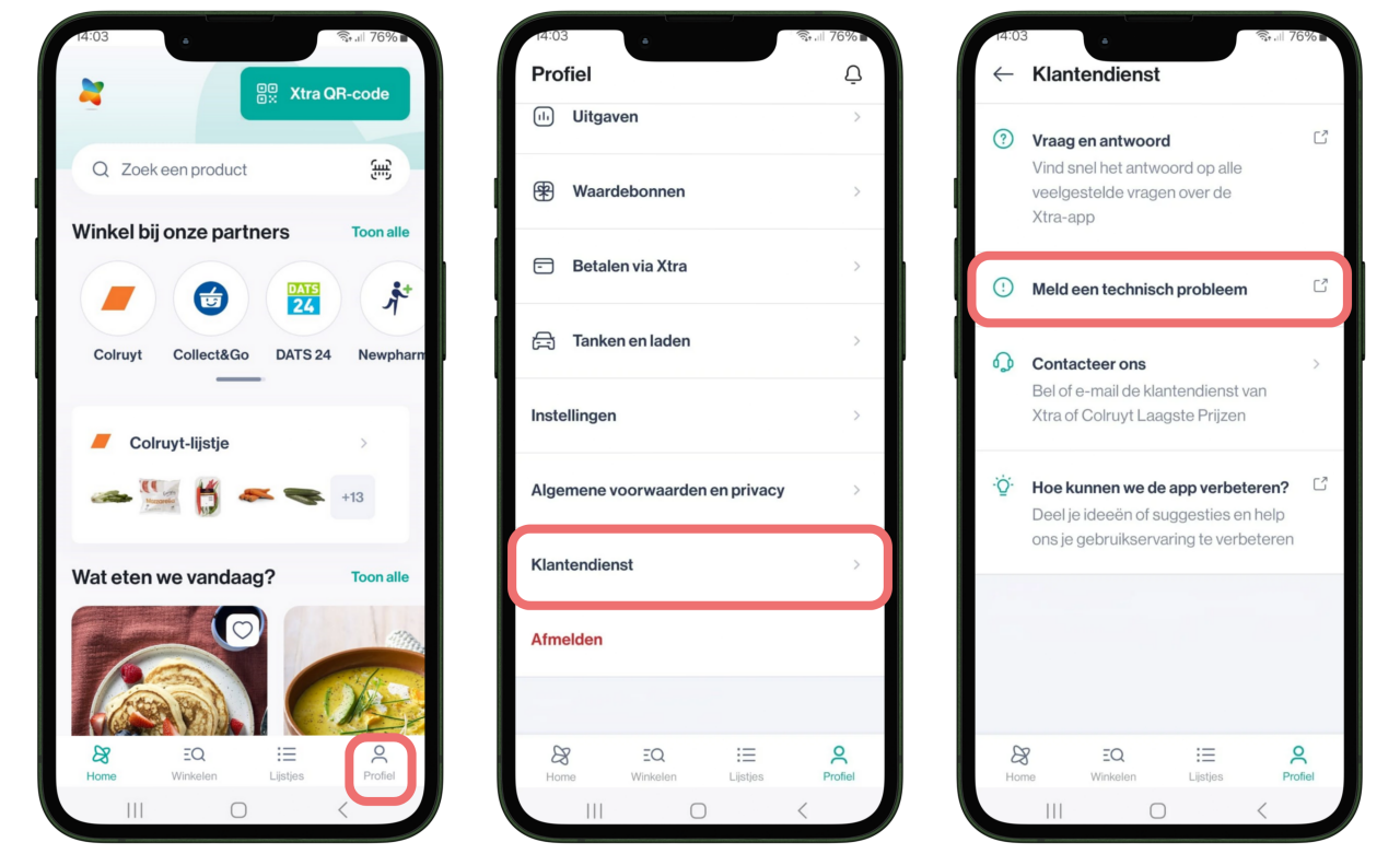 Profiel > Klantendienst > Meld een technisch probleem